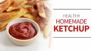 Homemade Ketchup  easy healthy blender recipe [upl. by Ikcir551]