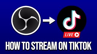 How To Stream Gameplay On TikTok OBS to TikTok [upl. by Uria148]