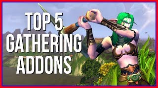 Top 5 Best WoW Addons for Gathering Professions [upl. by Llecrup658]