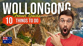 TOP 10 Things to do in Wollongong Australia 2023 [upl. by Falcone301]