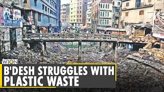 Study Plastic waste in Dhaka tripled in last 2 decades  Bangladesh  Latest World English News [upl. by Eladnor198]