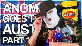 Anomaly goes to Australia PART 1 [upl. by Ytsirc285]