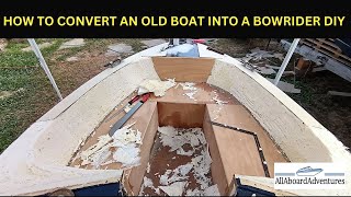 Boat conversion into Bowrider [upl. by Tiga701]