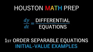 Separable Differential Equations InitialValue Problem Examples [upl. by Sixele153]