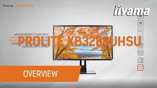 Achieve ultrahigh performance with iiyama XB3288UHSU [upl. by Aidil]