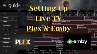 Live TV Setup for Plex and Emby [upl. by Htederem493]