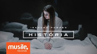 Isadora Pompeo  História [upl. by Sandry803]