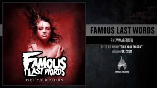 Famous Last Words  Snowmageddon [upl. by Alena988]