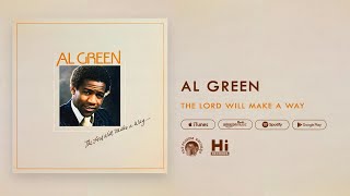 Al Green  The Lord Will Make a Way Official Audio [upl. by Dachi]