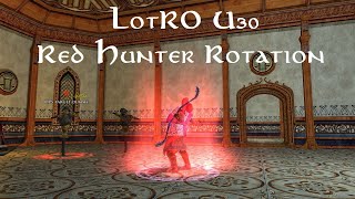 Lotro U30 Red Hunter DPS Rotation [upl. by Koralie]