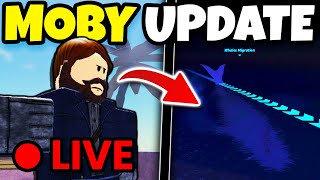 🔴 LIVE NEW MOBY UPDATE For FISCH Roblox [upl. by Anoo]