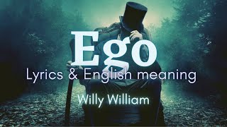 Ego Lyrics amp English meaning  Willy William [upl. by Ekyt767]