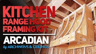 Kitchen Range Hood Framing Kit  Arcadian [upl. by Valli]