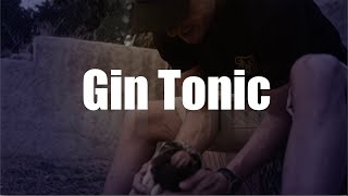 MAURI  GIN TONIC VIDEOampLYRIC [upl. by Elhsa419]