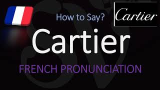 How to Pronounce Cartier CORRECTLY French amp English Pronunciation [upl. by Serle]