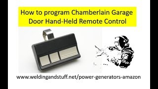 How to program Chamberlain Garage Door remote HandHeld Remote Control [upl. by Janetta]