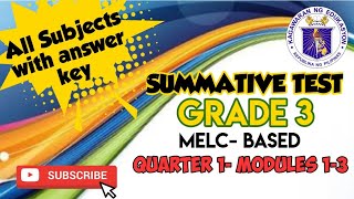 GRADE 3 Summative Test Quarter 1 for Modules 13  All Subjects [upl. by Harbert]