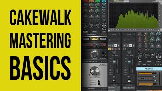 Cakewalk by Bandlab Mastering for Beginners [upl. by Aitselec633]