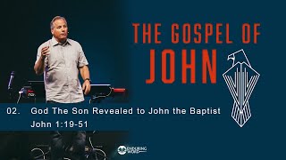 God the Son Revealed to John the Baptist  John 11951 [upl. by Eiddam]