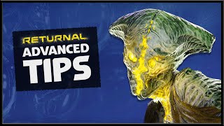 Returnal  16 ADVANCED GAMEPLAY TIPS  Avoid Death [upl. by Hnoj489]