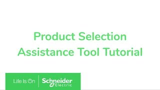 Using the Schneider Electric Product Selectors  Schneider Electric Support [upl. by Ialokin]