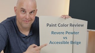 Benjamin Moore Revere Pewter vs Sherwin Williams Accessible Beige Color Review [upl. by Nywde581]