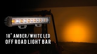 Amber White LED Off Road Light Bar 18quot [upl. by Lavud]