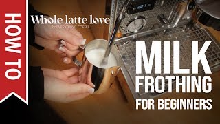 How To Milk Frothing for Beginners 5 Tips [upl. by Inilahs]