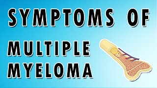 Dr Edward Libby Describes Multiple Myeloma Symptoms [upl. by Gloriane611]