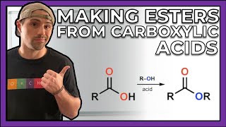 EsterificationMaking Esters from Carboxylic Acids [upl. by Braasch]