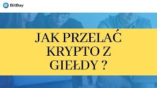 ZONDA BitBay jak przelac kryptowalute z gieldy na portfel [upl. by Ardnajela]