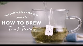 How to Brew Tea amp Timing [upl. by Loftus]