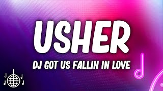 Usher  DJ Got Us Fallin In Love Lyrics [upl. by Nauj]