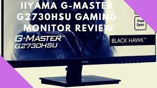 IIYAMA BLACK HAWK G MASTER G2730HSU REVIEW  BARGAIN GAMING MONITOR [upl. by Bentlee147]