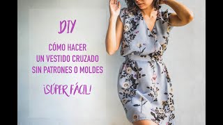 DIY Cómo hacer un vestido sin patrones o moldes Súper fácil [upl. by Eicul]