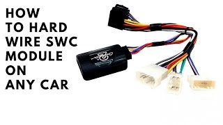 How To Hard Wire SWC  Steering Wheel Control Harness [upl. by Yenffad]