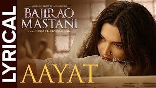 Lyrical Aayat  Full Song with Lyrics  Bajirao Mastani [upl. by Casimir949]