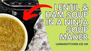 Ninja Soup Maker Lentil and Ham Soup [upl. by Llednil248]