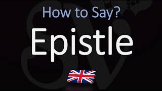 How to Pronounce Epistle CORRECTLY Meaning amp Pronunciation [upl. by Mechelle]