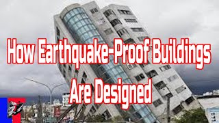 How Earthquake Proof Buildings Are Designed [upl. by Aroz943]