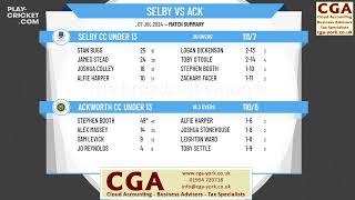 Selby CC Under 13 v Ackworth CC Under 13 [upl. by Akihc]