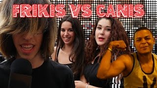 FRIKIS VS CANIS [upl. by Lotsyrc]