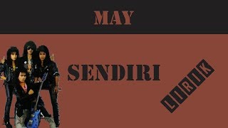 May  Sendiri lirik [upl. by Torras407]