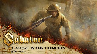 SABATON  A Ghost in the Trenches Official Lyric Video [upl. by Niwde]