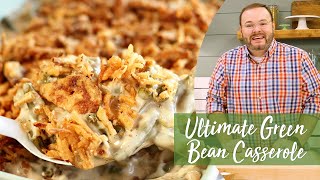 Ultimate Green Bean Casserole [upl. by Ambrosane360]