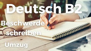 Telc Prüfung Deutsch B2 Beschwerde schreiben ✎  Umzug  Deutsch lernen und schreiben [upl. by Adiam]