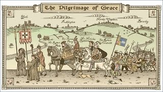 What was The Pilgrimage of Grace [upl. by Apoor]