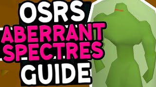 The Ultimate Aberrant Spectres Slayer Guide OSRS [upl. by Eidnak]