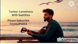 quotTanhai  A Heartfelt Hindi Sad Song  English Subtitlesquot [upl. by Immot]