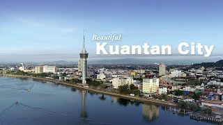 Discover Kuantan City  Its Beautiful 4K60P [upl. by Derfniw]